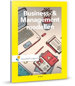 Business- & Managementmodellen -  Marijn Mulders (ISBN: 9789001885762)