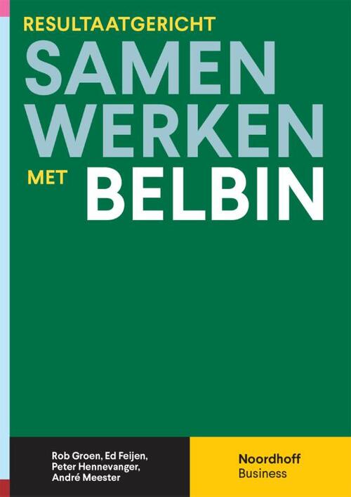 Resultaatgericht samenwerken met Belbin -  André Meester (ISBN: 9789001893187)