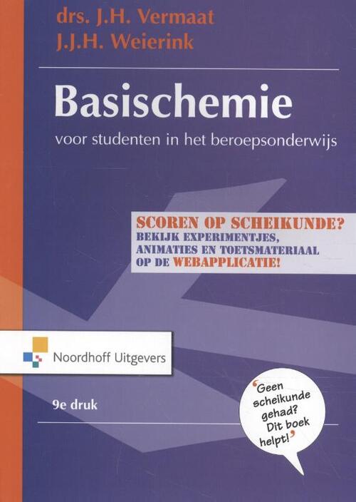 Basischemie voor studenten in het beroepsonderwijs -  Drs.J.H. Vermaat, J.J.H. Weierink (ISBN: 9789001895730)