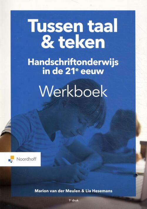 Tussen Taal & teken -  Lia Hesemans, Marion van der Meulen (ISBN: 9789001994488)