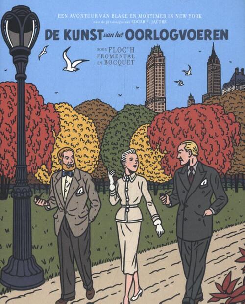 Blake en Mortimer door Floc'h - De kunst van het oorlogvoeren -  Jean-Luc Fromental, Jose-Louis Bocquet (ISBN: 9789002279829)