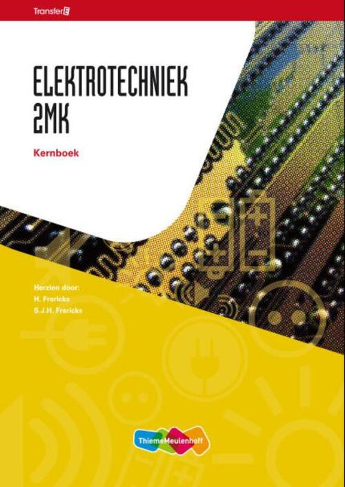 Elektrotechniek -  H. Frericks, S.J.H. Frericks (ISBN: 9789006901580)