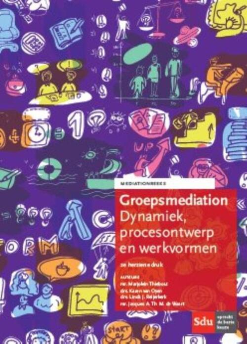 Groepsmediation 2e gewijzigde druk -  Jack A.Th.M. de Waart (ISBN: 9789012396073)