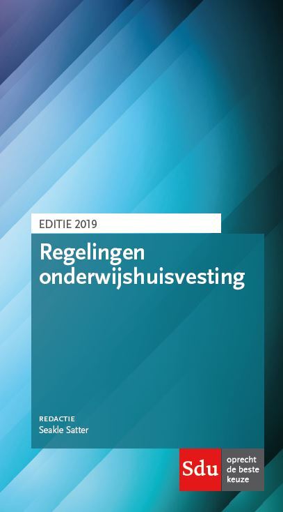 Regelingen Onderwijshuisvesting -  S Satter (ISBN: 9789012403887)