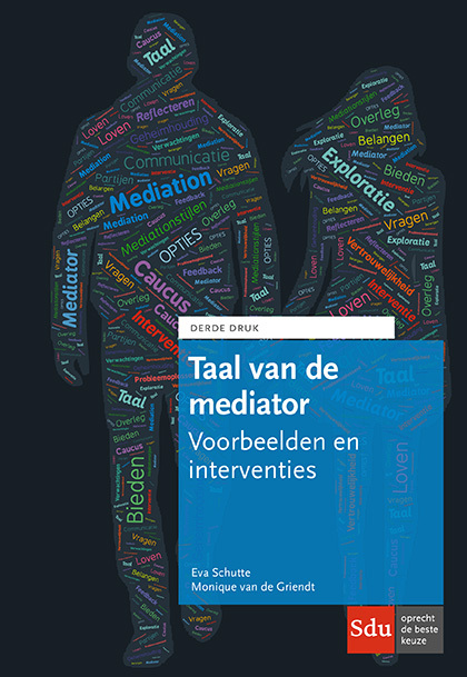 Taal van de mediator -  Eva Schutte, Monique van de Griendt (ISBN: 9789012403962)