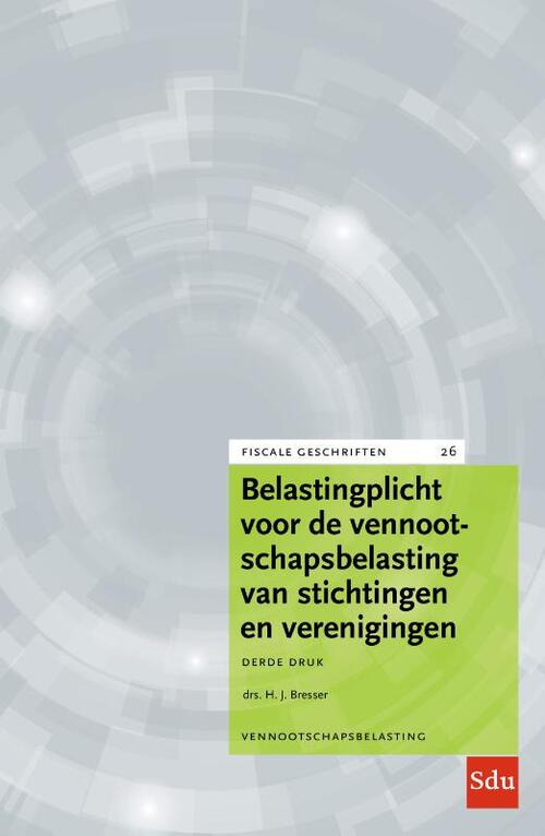 Belastingplicht voor de vennootschapsbelasting van stichtingen en verenigingen -  H.J. Bresser (ISBN: 9789012404723)