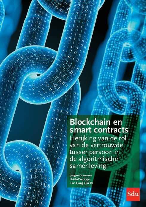 Blockchain en smart contracts -  Eric Tjong Tjin Tai (ISBN: 9789012405850)