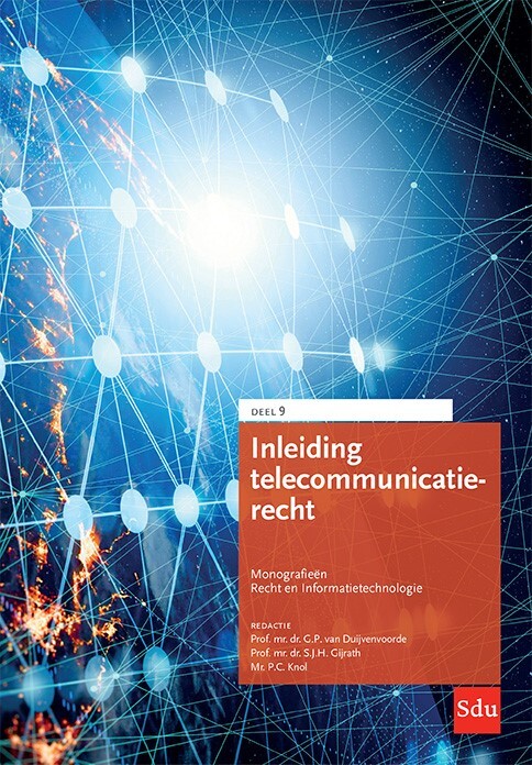 Inleiding Telecommunicatierecht. Editie 2022 -  G.P. van Duijvenvoorde, P.C. Knol, S.J.H. Gijrath (ISBN: 9789012408448)