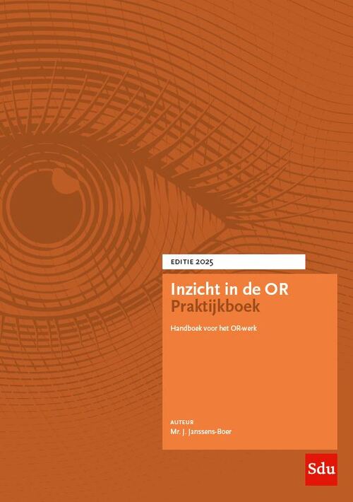 Inzicht in de OR Praktijkboek -  Joan Janssens-Boer (ISBN: 9789012409872)