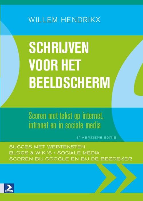 Schrijven voor het beeldscherm -  Willem Hendrikx (ISBN: 9789012583268)