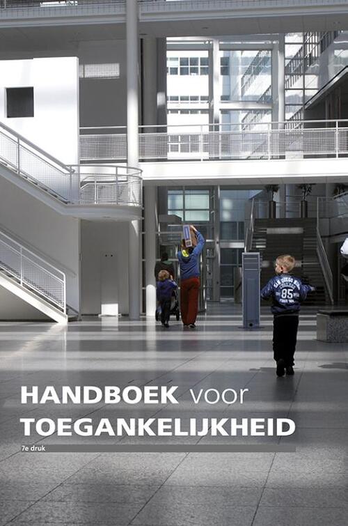 Handboek voor toegankelijkheid -  Maarten Wijk (ISBN: 9789012585057)