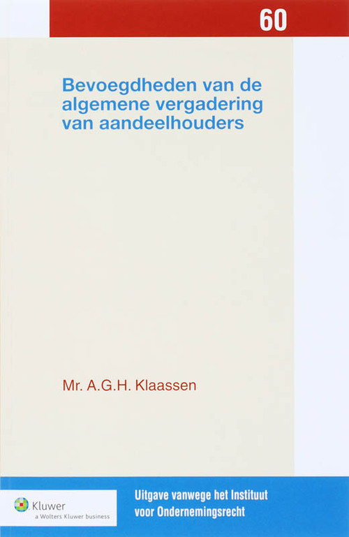 Bevoegdheden van de algemene vergadering van aandeelhouders -  A.G.H. Klaassen (ISBN: 9789013047882)