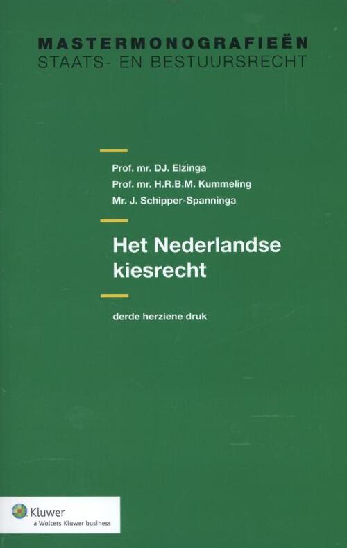 Het Nederlandse kiesrecht -  D.J. Elzinga (ISBN: 9789013049060)