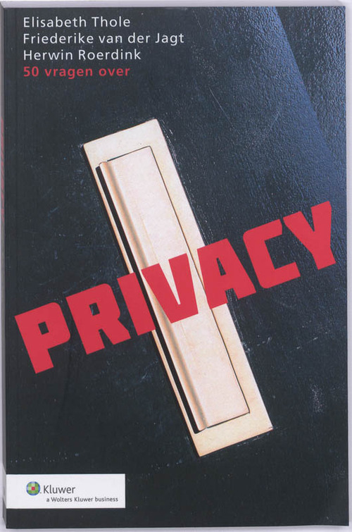 50 Vragen Over Privacy -  Elisabeth Thole (ISBN: 9789013049367)