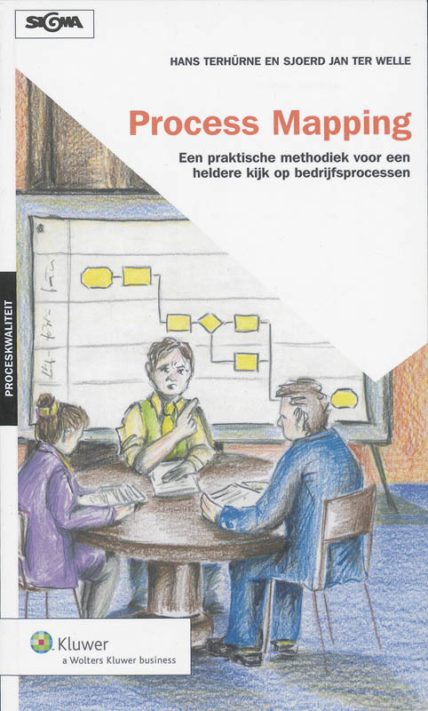 Process mapping -  Hans Terhurne, Sjoerd Jan ter Welle (ISBN: 9789013050202)