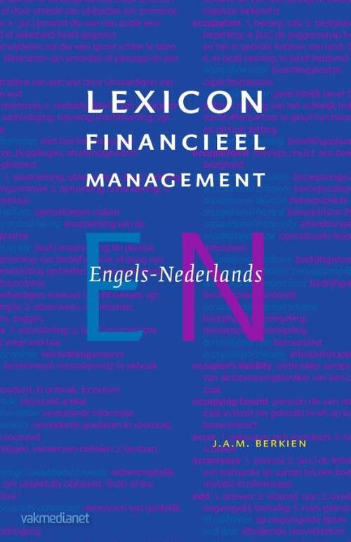 Lexicon Financieel Management -  J.A.M. Berkien (ISBN: 9789013072358)