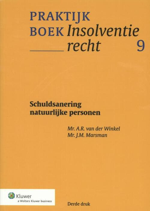 Schuldsanering van natuurlijke personen -  A.R. Winkel, J.M. Marsman (ISBN: 9789013076271)