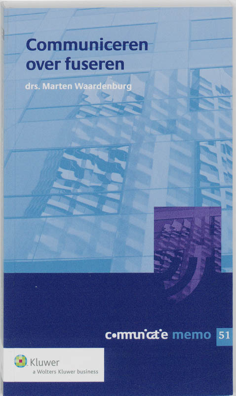 Communiceren over fuseren -  Marten Waardenburg (ISBN: 9789013077285)