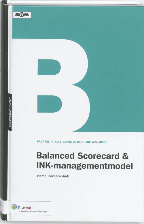 Balanced Scorecard & INK- managementmodel -   (ISBN: 9789013079081)