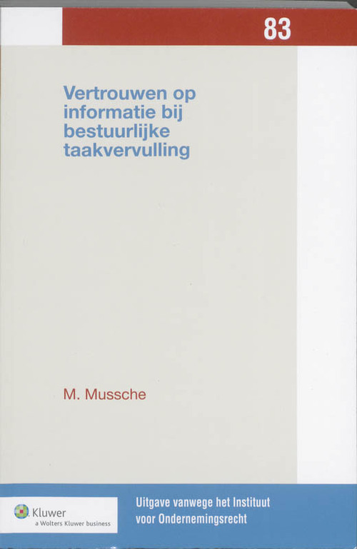 Vertrouwen op informatie bij bestuurlijke taakvervulling -  M. Mussche (ISBN: 9789013091298)