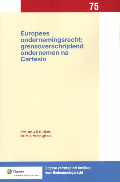 Europees ondernemingsrecht: grensoverschrijdend ondernemen na cartesio -  J.B. S Hijink, M.A. Verbrugh (ISBN: 9789013093025)