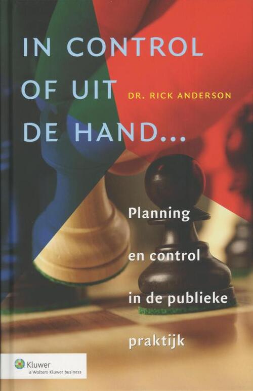 In control of uit de hand... -  Rick Anderson (ISBN: 9789013097627)