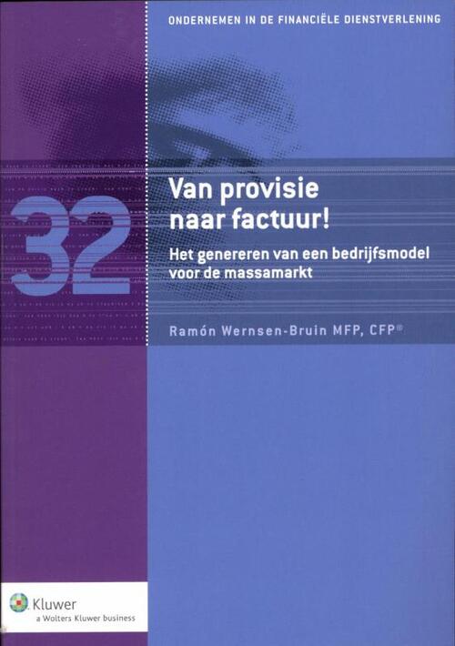 Van provisie naar factuur! -  Ramón Wernsen-Bruin (ISBN: 9789013098044)