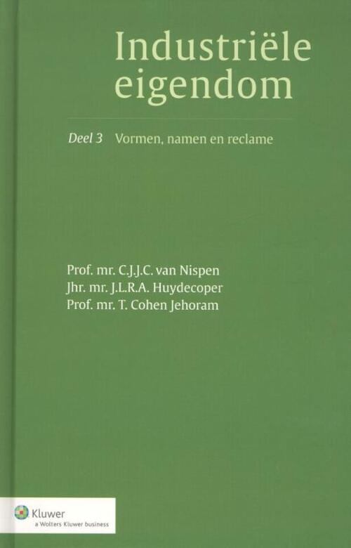 Industriële eigendom -  C.J.J.C. van Nispen (ISBN: 9789013102802)