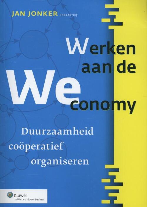 Werken aan de WEconomy -   (ISBN: 9789013109375)