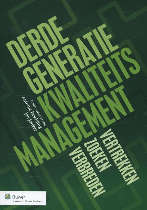 Derde generatie kwaliteitsmanagement -   (ISBN: 9789013115901)