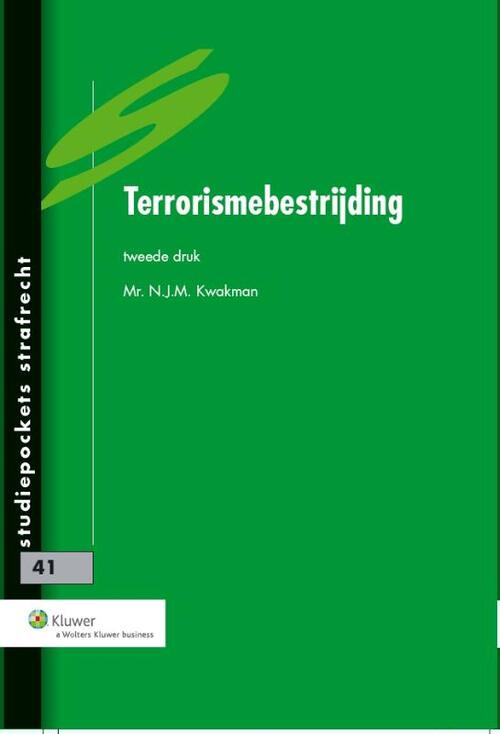 Terrorismebestrijding -  N.J.M. Kwakman (ISBN: 9789013118162)