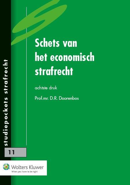 Schets van het economisch strafrecht -  D.R. Doorenbos (ISBN: 9789013120578)