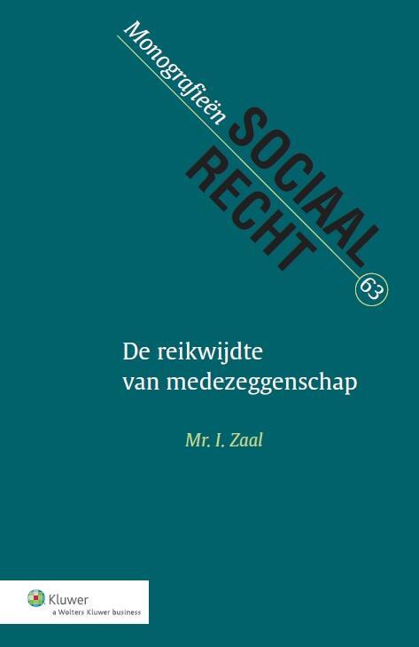 De reikwijdte van medezeggenschap -  I. Zaal (ISBN: 9789013122039)