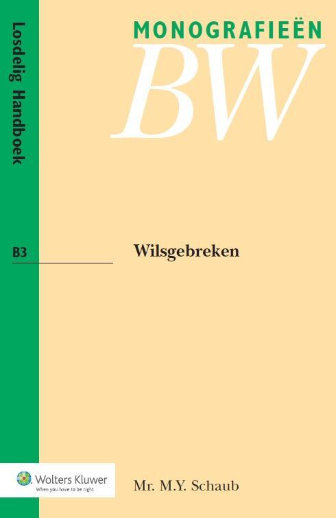 Wilsgebreken -  M.Y. Schaub (ISBN: 9789013128543)