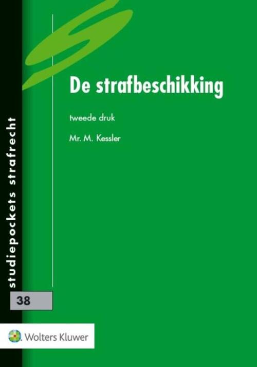 De strafbeschikking -  M. Kessler (ISBN: 9789013129298)