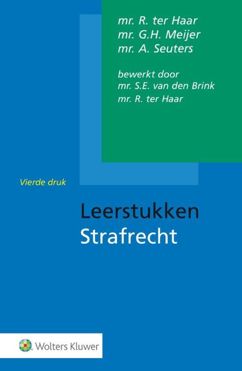 Leerstukken strafrecht -  A. Seuters, G.H. Meijer, R. ter Haar (ISBN: 9789013134315)