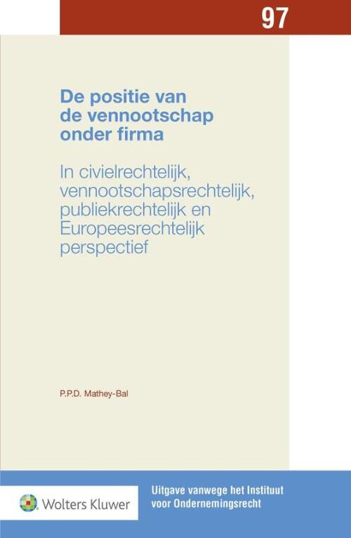 De positie van de vennootschap onder firma -  Priscilla Patricia Desirée Bal (ISBN: 9789013134407)