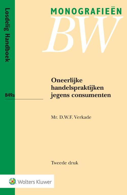 Oneerlijke handelspraktijken jegens consumenten -  D.W.F. Verkade (ISBN: 9789013135411)