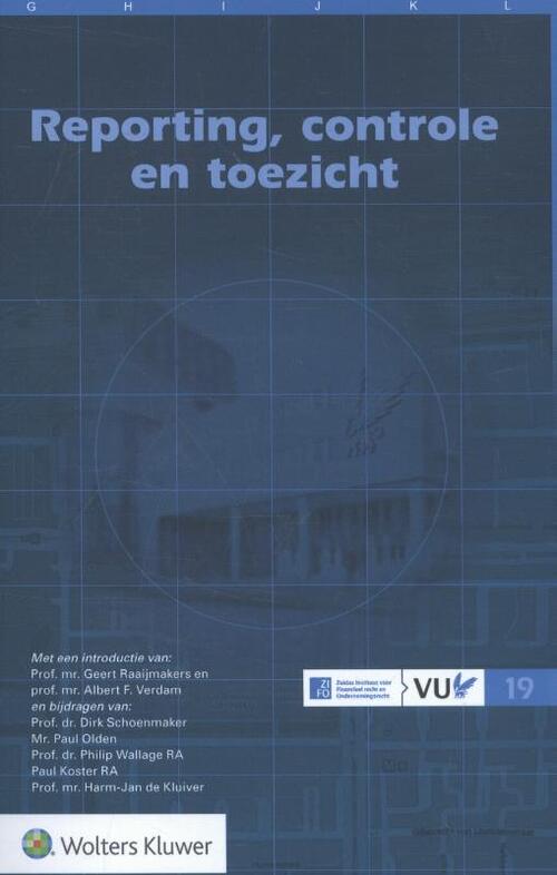 Reporting, controle en toezicht -  Dirk Schoenmaker (ISBN: 9789013136586)