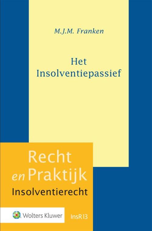 Het Insolventiepassief -  M.J.M. Franken (ISBN: 9789013136807)