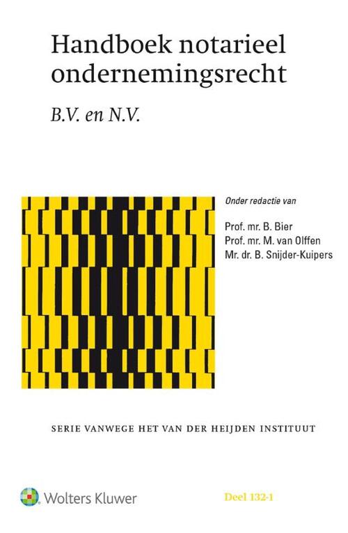 Handboek notarieel ondernemingsrecht -  B. Bier, Birgit Snijder-Kuipers, M. van Olffen (ISBN: 9789013137064)