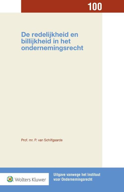 De redelijkheid en billijkheid in het ondernemingsrecht -  P. van Schilfgaarde (ISBN: 9789013137316)