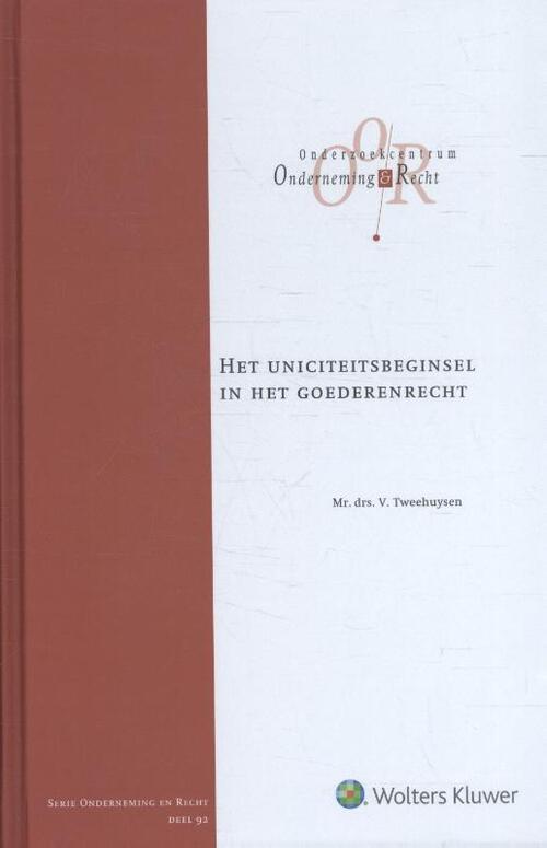 Het uniciteitsbeginsel in het goederenrecht -  Valérie Tweehuysen (ISBN: 9789013137590)