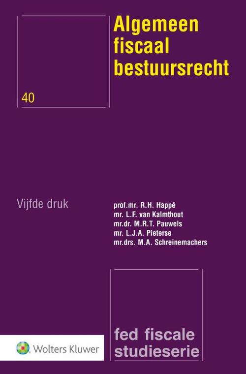 Algemeen fiscaal bestuursrecht -  L.F. van Kalmthout (ISBN: 9789013139143)