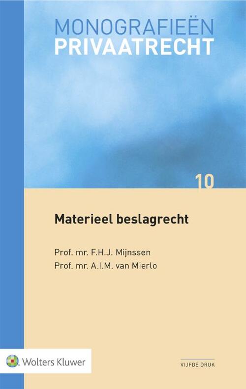 Materieel beslagrecht -  A.I.M. van Mierlo, F.H.J. Mijnssen (ISBN: 9789013139648)