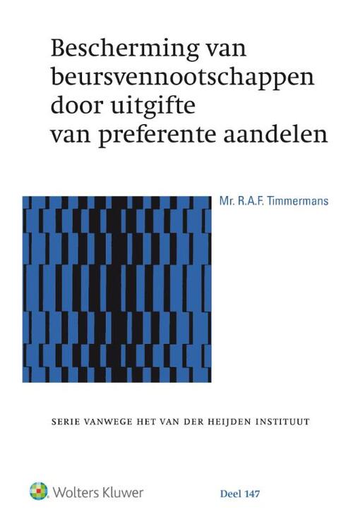 Bescherming van beursvennootschappen door uitgifte van preferente aandelen -  R.A.F. Timmermans (ISBN: 9789013145342)