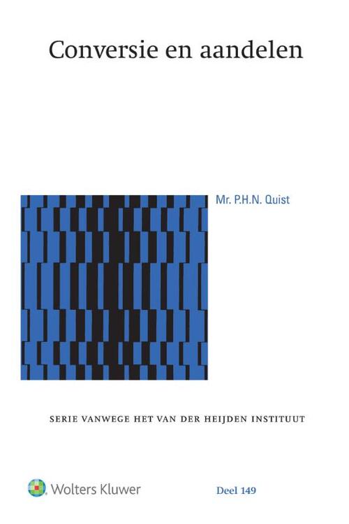 Conversie en aandelen -  P.H.N. Quist (ISBN: 9789013145380)