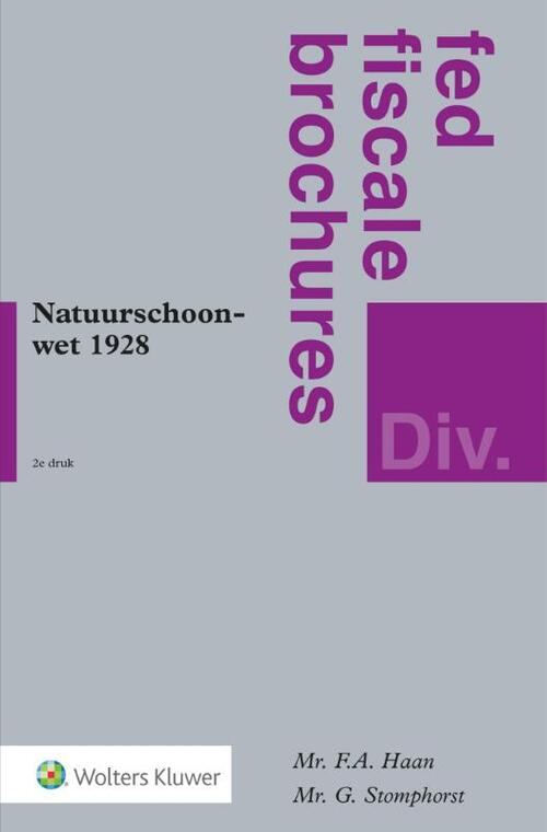 Natuurschoonwet 1928 in theorie en praktijk -   (ISBN: 9789013145502)