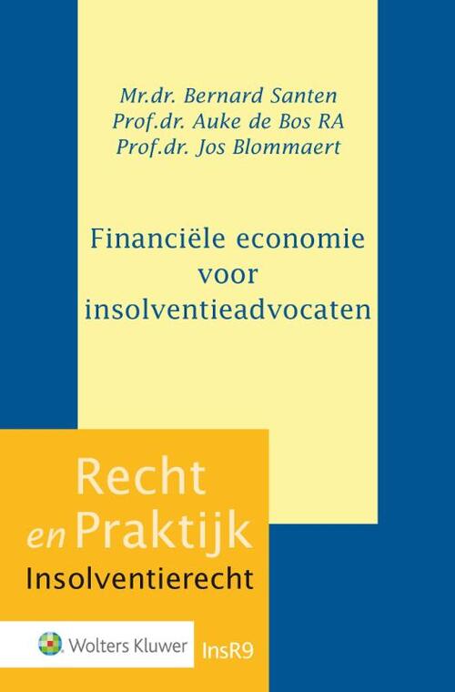 Financiële economie voor insolventieadvocaten -  Auke de Boer, Bernard Santen, Jos Blommaert (ISBN: 9789013146813)