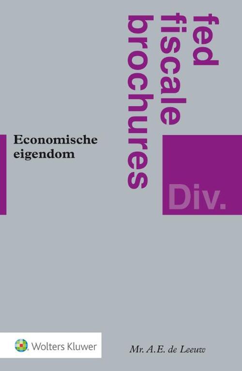 Economische eigendom -  A.E. de Leeuw (ISBN: 9789013148015)